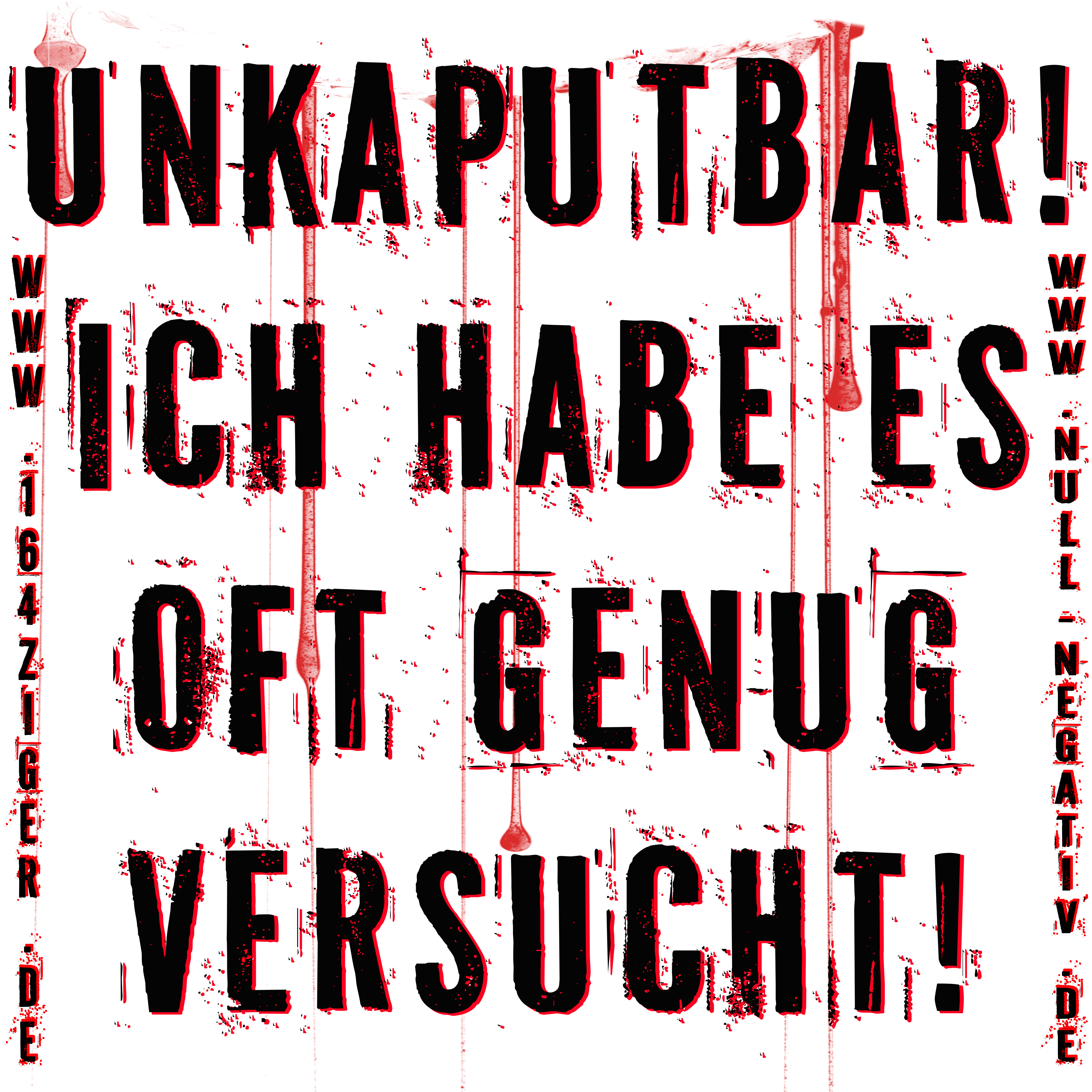 Unkaputbar Weiß Blut